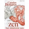 Zen bez mistrzów zen BENARES CAMDEN