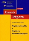 Wspólnota Pacyfiku a Wspólnota Wschodnioazjatycka Edward Haliżak