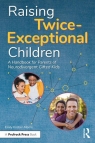 Raising Twice-Exceptional Children Emily Kircher-Morris