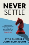 Never Settle John Richardson, Attia Qureshi