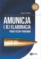 Amunicja i jej elaboracja - Jerzy A. Ejsmont