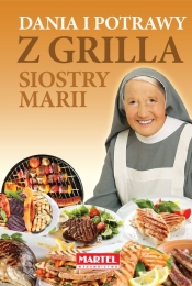 Dania i potrawy z grilla Siostry Marii