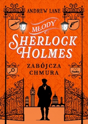 Młody Sherlock Holmes. Tom 1. Zabójcza chmura - Andrew Lane