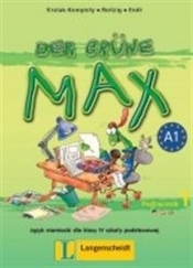 Der Grune Max 1 SP Podręcznik. Język niemiecki - Krulak-Kempisty Elżbieta, Reitzig Lidia, Ernst Endt