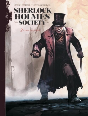 Sherlock Holmes Society. Czarne są ich dusze. Tom 2 - Sylvain Cordurié