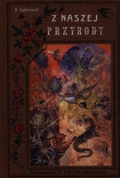 Z naszej przyrody - Bohdan Dyakowski