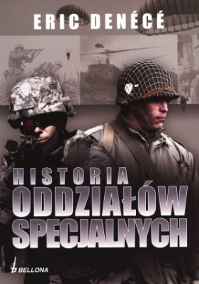 Historia oddziałów specjalnych - Denécé Eric