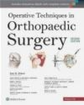 Operative Techniques in Orthopedic Surgery, 4 Volume Set