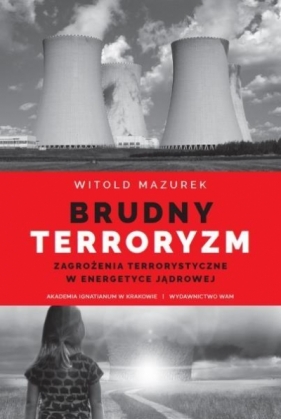 Brudny terroryzm - Witold Mazurek