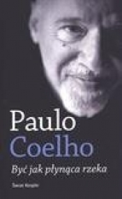 Być jak płynąca rzeka (OT) (Uszkodzona okładka) - Paulo Coelho