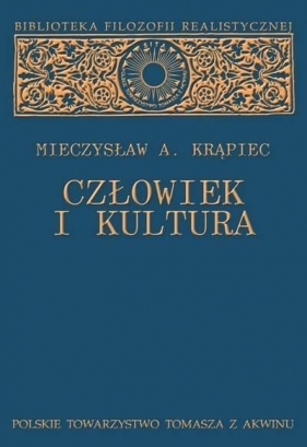 Człowiek i kultura - Mieczysław A. Krąpiec