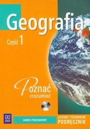 Geografia Poznać zrozumieć Podręcznik część 1 + CD