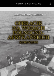 Operacje na wodach północnoafrykańskich - Samuel Eliot Morison
