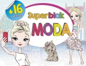 Superblok. Moda - Opracowanie zbiorowe