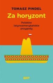 Za horyzont. - Tomasz Pindel