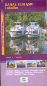 Kanał Elbląski Jeziorak i okolice Mapa turystyczna 1: 70 000