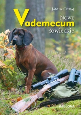 Nowe vademecum łowieckie - Czekaj Janusz