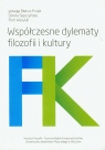 Współczesne dylematy filozofii i kultury Błahut-Prusik Jadwiga, Sepczyńska Dorota, Wasyluk Piotr