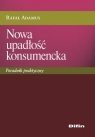 Nowa upadłość konsumencka Poradnik praktyczny Adamus Rafał