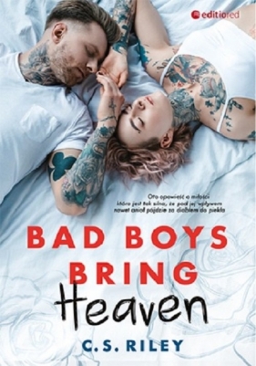 Bad Boys Bring Heaven - Riley C.S.