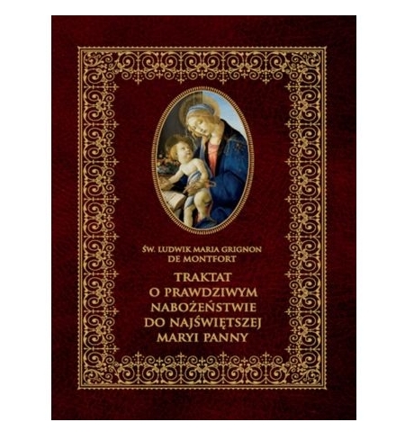 Traktat o prawdziwym nabożeństwie do Najświętszej Marii Panny (Uszkodzona okładka)