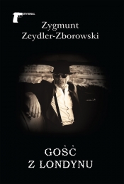 Gość z Londynu - Zeydler-Zborowski Zygmunt
