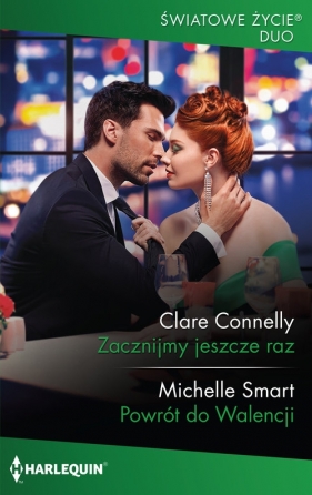 Zacznijmy jeszcze raz - Connelly Clare, Smart Michelle