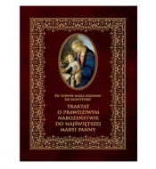 Traktat o prawdziwym nabożeństwie do Najświętszej Marii Panny - Ludwik Maria Grignion de Montford