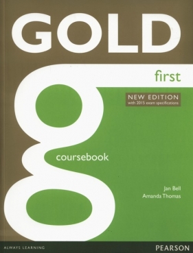 Gold First Coursebook - Jan Bell, Amanda Thomas