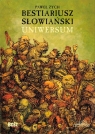  Bestiariusz słowiański. Uniwersum