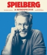 Spielberg. A Retrospective Richard Schickel