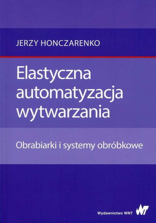 Elastyczna automatyzacja wytwarzania