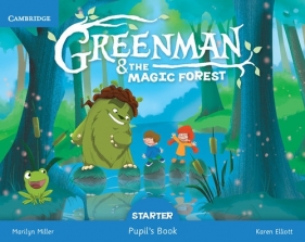 Greenman and the Magic Forest Starter Pupil's Book with Stickers and Pop-outs - Marilyn Miller, Karen Elliott