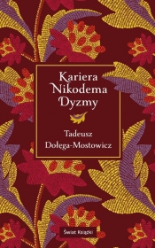 Kariera Nikodema Dyzmy - Tadeusz Dołęga-Mostowicz