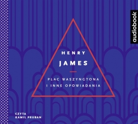Plac Waszyngtona i inne opowiadania CD (Audiobook) - James Henry