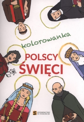 Polscy święci - kolorowanka - Monika Szybiak