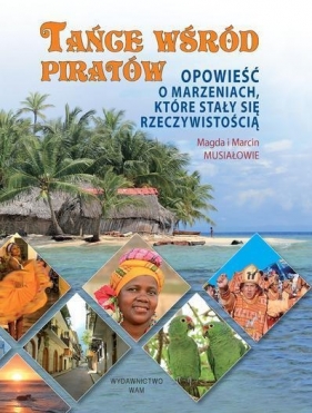 Tańce wśród piratów - Musiał Magda Musiał Marcin