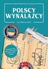 Polscy wynalazcy Łotysz Sławomir