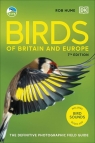 RSPB Birds of Britain and Europe. The Definitive Photographic Field Guide Rob Hume