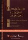 Opowiadania z dziejów ojczystych t.4 Gebert Bronisław, Gebert Gizela