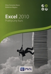 Excel 2010 - Alicja Żarowska-Mazur, Waldemar Węglarz