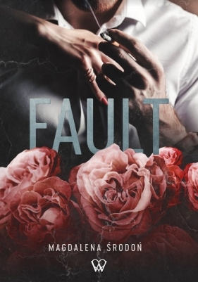 Fault - Magdalena Środoń