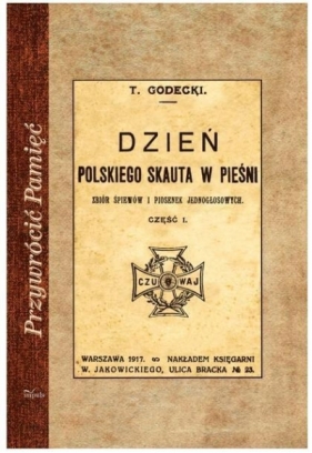 Dzień polskiego skauta w pieśni - Tomasz Godecki