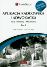 Aplikacja radcowska i adwokacka t.1 Testy Przepisy Objaśnienia Kamiński Piotr, Wilk Urszula