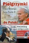 Pielgrzymki Ojca Świętego Jana Pawła II do Polski z DVD Balon Marek