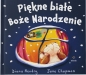 Piękne białe Boże Narodzenie - Diana Hendry, Jane Chapman