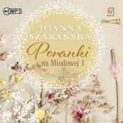 Poranki na Miodowej 1 (Audiobook) - Joanna Szarańska