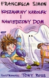 Koszmarny Karolek i nawiedzony dom