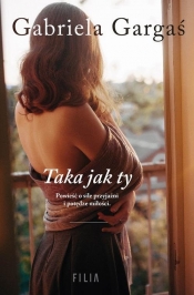 Taka jak ty - Gabriela Gargaś
