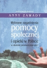 Wybrane zagadnienia pomocy społecznej i opieki w Polsce w okresie